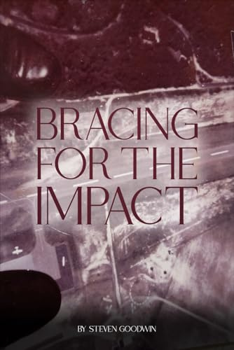 Bracing for the Impact!