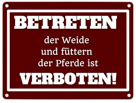 Betreten verboten Metallschild in 15x20 cm in rot mit Spruch Pferde füttern verboten ein knalliges Warnschild für die Pferde-Weide Pferd Blechschild Schild Pony Hengst Landwirt