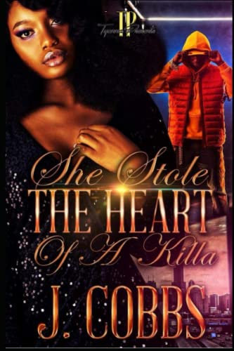 She Stole the Heart of a Killa
