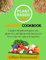 The essential Plant Based Air Fryer Cookbook for beginners: COMPLETE MOUTHWATERING LOW CARB, GLUTEN FREE AND HIGH PROTEIN DUAL ZONE AIR FRYER RECIPES FOR VEGAN AND VEGETARIAN