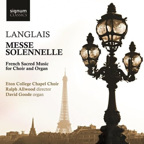 Langlais: Messe Solennelle - Französische geistliche Musik für Chor und Orgel