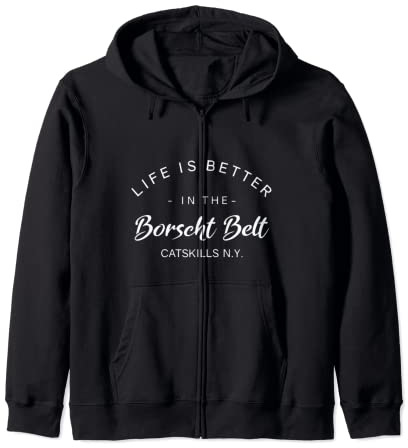 Life Better in the Borscht Gürtel Juwish Catskills Upstate Ny Kapuzenjacke