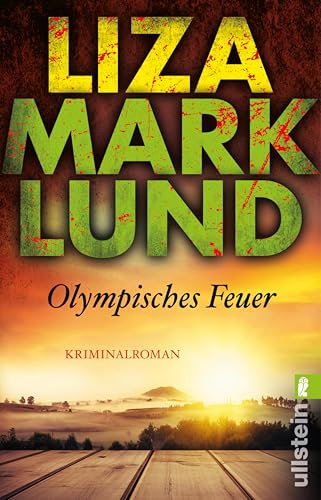 Olympisches Feuer (Ein Annika-Bengtzon-Krimi 1)