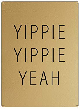 Interluxe 30x22cm Gold Wandschild Yippie Yippie Yeah Lebenslust Wanddekoration Typografie