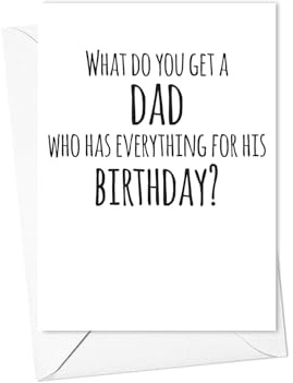 Pregnancy Announcement Card for Dad, Grandpa Baby Reveal Card Birthday Gift from Son or Daughter - What Do You Get A Dad Who Has Everything For His Birthday (Dad Birthday)
