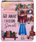 Go Away I'm Reading, Buchhülle mit Reißverschluss und Fronttasche, Buchhüllen für Taschenbuch, 27,9 x 21,6 cm, Buchliebhaber Geschenke