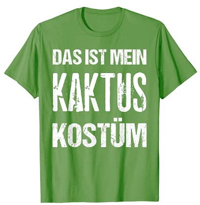 Lustiges Kaktus Pflanzen Kostüm Karneval Fasching Outfit Fun T-Shirt