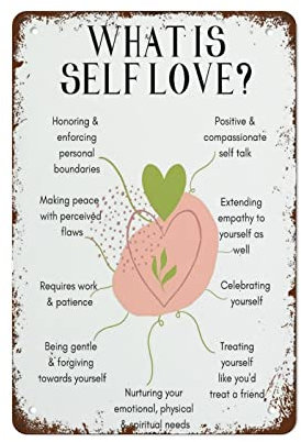 Self Love Poster Counselor Self Care Print Therapy Office Decor Mental Health Print 12x8 Inch Wall Decor Retro Art Tin Sign Funny Decorations for Home Bar Pub Cafe Farm Room Metal Poster
