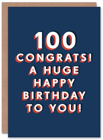Artery8 Congrats Happy Huge 100 Year Old Milestone 100th For Him Birthday Card