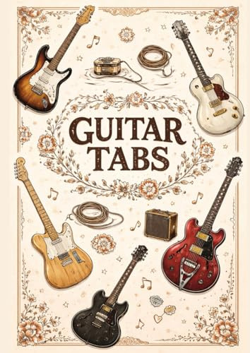 Guitar Tab Notebook – Blank Tablature Pages for Songwriting, Practice & Music Composition