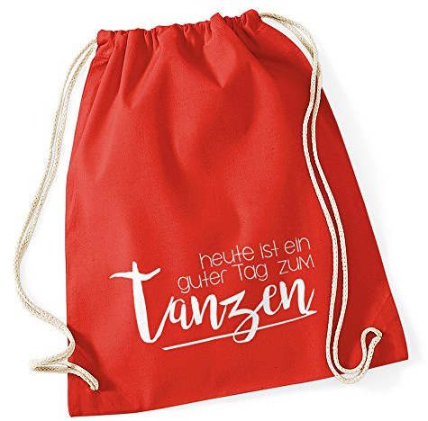 Autiga Turnbeutel Sprüche Party Feiern heute ist ein guter Tag zum tanzen Beutel Tasche Baumwolle Rot
