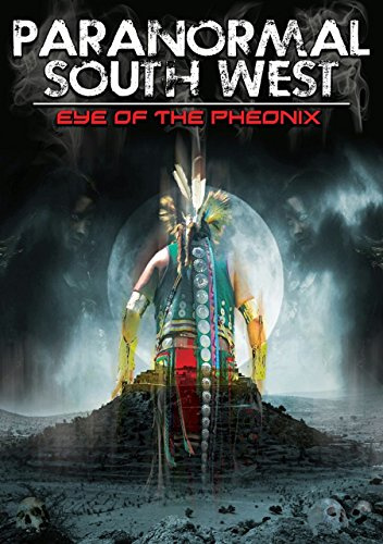 Paranormal South West: Eye Of The Phoenix