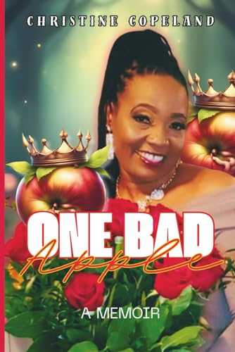 ONE BAD APPLE: A MEMOIR