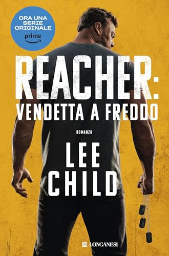 Vendetta a freddo: Le avventure di Jack Reacher (Italian Edition)