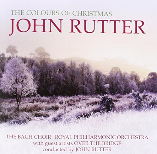 John Rutter - The Colours of Christmas