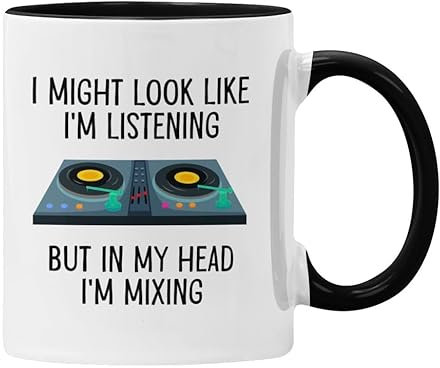 Plumfoolery Funny DJ Mug Gift I Might Look Like I'm Listening But in My Head I'm Mixing Funny Gifts for Men Women Disc Jockey Decks (Black)