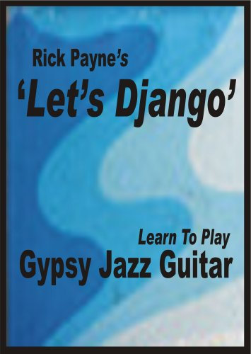 Let's Django: Learn To Play Gypsy Jazz Guitar (English Edition)