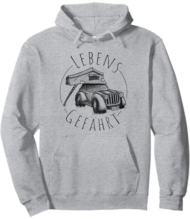 Dachzelt Leben Auto LKW Camping Dachzelt Pullover Hoodie
