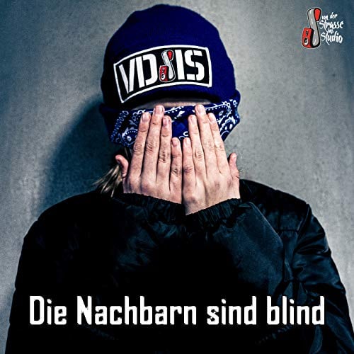 Die Nachbarn sind blind