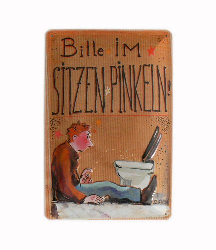 Trendfinding Bitte IM SITZEN PINKELN! 3D BLECHSCHILD WANDSCHILD TÜRSCHILD Schild Nostalgie