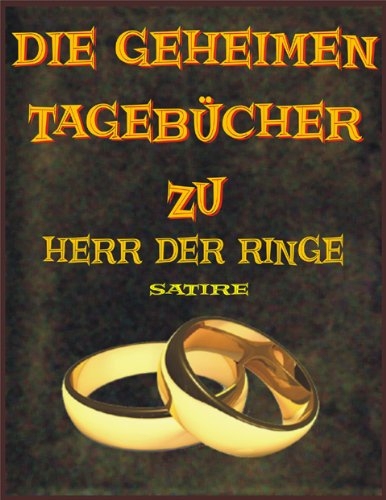 Die geheimen Tagebücher Herr der Ringe