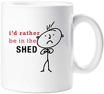 60 Second Makeover Limited Mens I'd Rather Be in The Shed Mug Garden Shed Present Dad Boyfriend Gifts for Men Gardening Fathers Day Grandad Gifts for Gardeners Man Cave Accessories Allotment
