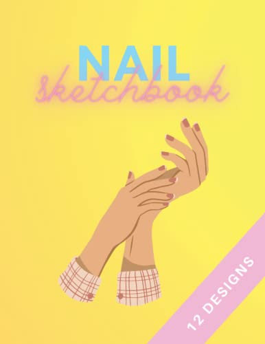 Nail Art Book - Nail Design Book - Nail Book Design Practice For Creative Nail Design Sketches - Nail Painting Book Sketchbook - Nail Book For ... Nail Tutorials Acrylic Art Book Sketch Ideas