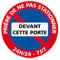 Panneau de Signalisation PVC 1 mm. Panneau Interdiction. Panneau Parking, Panneau d'information PVC. Taille au choi - Diamètre 300 mm - Prière de ne pas stationner devant cette porte -