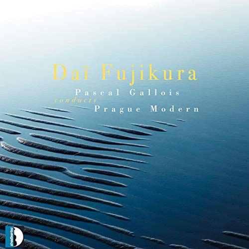 Fujikura: Pascal Gallois Conducts Prague Modern