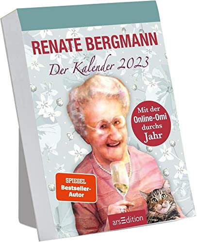 Renate Bergmann - Der Kalender 2023 - arsEdition-Verlag - Tagesabreisskalender - Aufstellkalender - Humor für jeden Tag - 10,5 cm x 14,5 cm