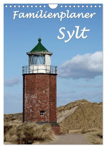 Familienplaner - Sylt (Wandkalender 2026 DIN A4 hoch), CALVENDO Monatskalender: Der Sylt-Kalender für die ganze Familie (CALVENDO Orte)