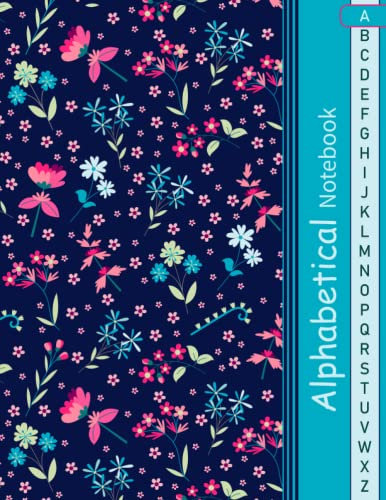 Alphabetical Notebook: 4 pages per letter / A4 Size /105 pages. Large Lined-Journal Organizer with A-Z Printed, Alphabetic Notebook. a4 notebook ... Writing Note Taking Diary and Planner