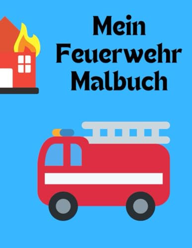 Mein Feuerwehr Malbuch