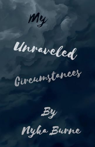 My Unraveled Circumstances (4, Band 4)