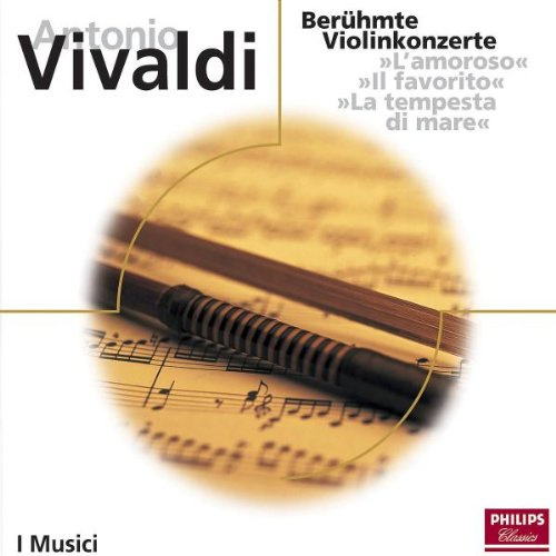 Berühmte Violinkonzerte: L'Amoroso / Il Favorito / La Tempesta Di Mare