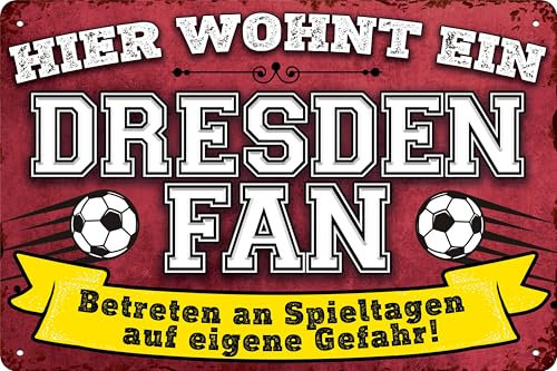 20x30cm Blechschild für Fußball Fans, hier wohnt ein Dresden Fan – Wandschild, Türschild, Torschild, lustiger Fussball Spruch, Fanartikel