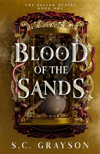 Blood of the Sands (The Ballan Desert Trilogy, Band 1)