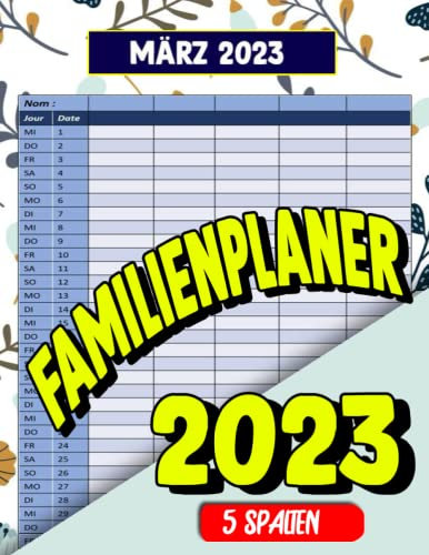 2023 Familienkalender mit 5 große Spalten: Hochwertiger Familienplaner Mit Gesetzliche Feiertage, Stille Tage und Feste, extra Spalte und Vorschau bis ... Notizen.