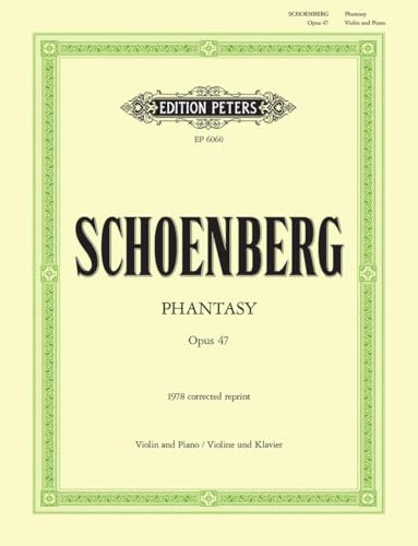 Schoenberg: Phantasy Op. 47 (Violin and Piano) (EP6060) (Edition Peters)
