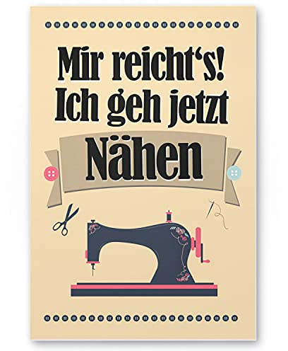 DankeDir! Mir reicht's Ich geh Jetzt Nähen Schild - Süße Deko Wand Geschenkidee Geburtstagsgeschenk Beste Freundin Persönliches Geschenk Überraschung alle DIY Fans Wanddeko