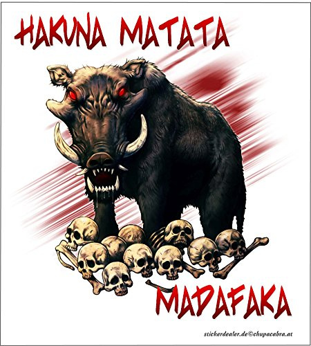 Aufkleber Hakuna Matata Madafaka Sticker Warzenschwein Wildschwein Skulls Probleme Streitigkeiten Schädel Knochen Totenkopf Africa Afrika Tiere Autoaufkleber