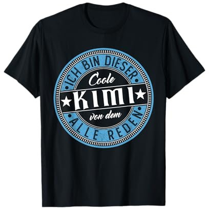 Kimi | Ich bin dieser Cooler Kimi T-Shirt