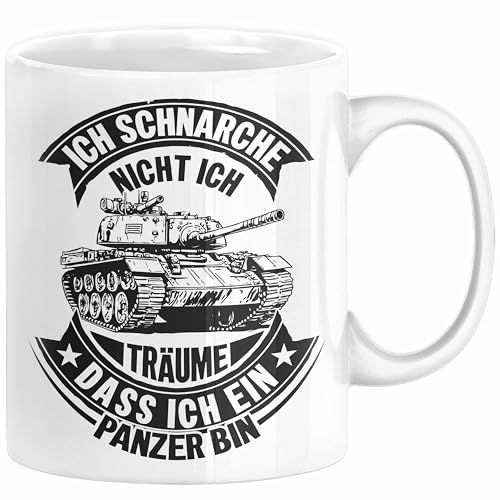 Panzer-Fan Liebhaber Tasse Geschenk Ich Schnarche Nicht Ich Träume Dass Ich Ein Panzer Bin Feldwebel Soldat Geschenkidee Kaffee-Becher Häferl (Weiß)