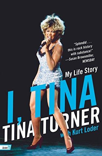 I, Tina: My Life Story (icon!t) by Tina Turner (1-Jul-2010) Paperback