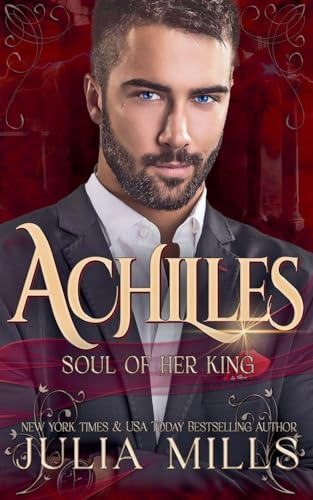 Achilles: Soul of Her King: 3 (Kings of the Blood)