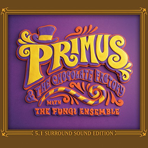 Primus & Chocolate Factory W/Fungi Ensemble (5.1 Dolby Surround)