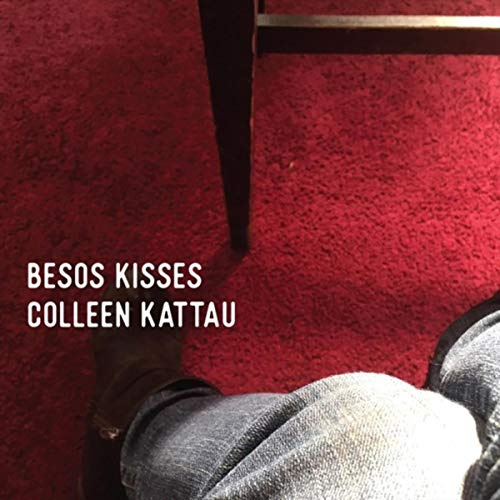 Besos Kisses [Explicit]