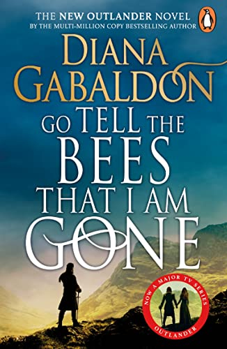 Go Tell the Bees that I am Gone: The gripping historical adventure from the best-selling Outlander series (Outlander 9) (English Edition)