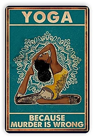 Lsjuee Retro-Meta-Blechschilder, Vintage-Schild, Yoga, weil Mord falsch ist, Retro, lustige Geschenke für Spiel, Cafés, Bar, Pub, Bier, Club, Wand, Zuhause