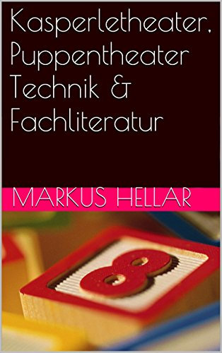 Kasperletheater, Puppentheater Technik & Fachliteratur